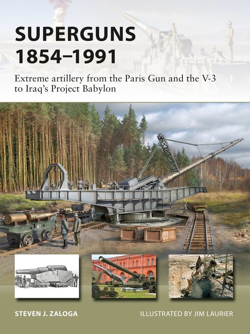 Title details for Superguns 1854–1991 by Steven J. Zaloga - Available